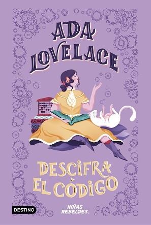 ADA LOVELACE DESCIFRA EL CÓDIGO | 9788408225294 | NIÑAS REBELDES | Llibreria Aqualata | Comprar llibres en català i castellà online | Comprar llibres Igualada