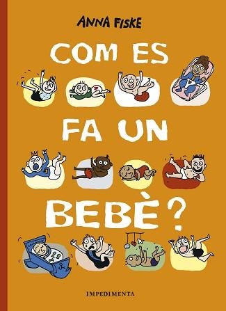 COM ES FA UN BEBÈ? | 9788417553517 | FISKE, ANNA | Llibreria Aqualata | Comprar llibres en català i castellà online | Comprar llibres Igualada