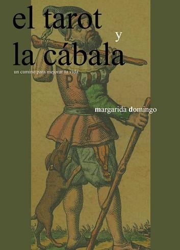 TAROT Y LA CÁBALA, EL | 9788420304090 | DOMINGO PIQUE, MARGARIDA | Llibreria Aqualata | Comprar llibres en català i castellà online | Comprar llibres Igualada