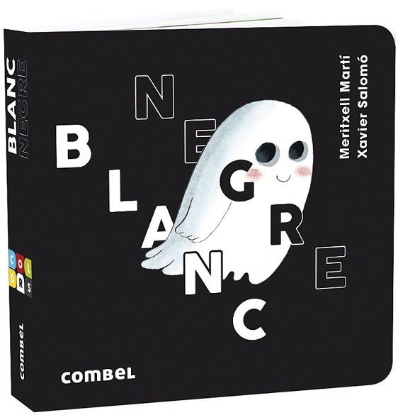 BLANC I NEGRE | 9788491015628 | MARTÍ, MERITXELL / SALOMÓ, XAVIER | Llibreria Aqualata | Comprar llibres en català i castellà online | Comprar llibres Igualada