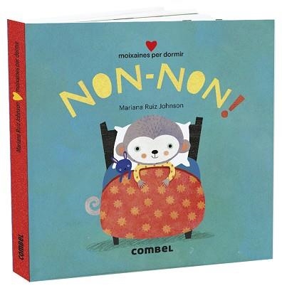 NON-NON! MOIXAINES PER DORMIR | 9788491015765 | RUIZ JOHNSON, MARIANA | Llibreria Aqualata | Comprar llibres en català i castellà online | Comprar llibres Igualada