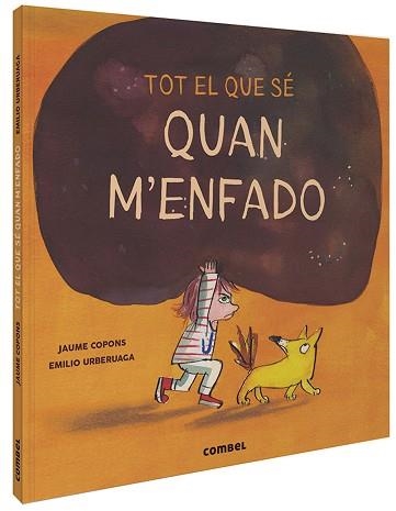 TOT EL QUE SÉ QUAN M'ENFADO | 9788491015505 | COPONS RAMON, JAUME | Llibreria Aqualata | Comprar llibres en català i castellà online | Comprar llibres Igualada