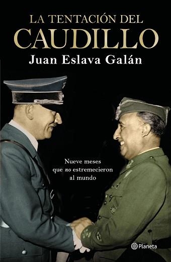 TENTACIÓN DEL CAUDILLO, LA | 9788408224709 | ESLAVA GALÁN, JUAN | Llibreria Aqualata | Comprar llibres en català i castellà online | Comprar llibres Igualada