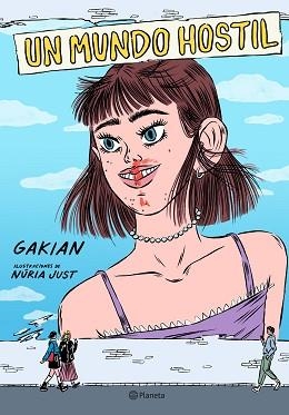 UN MUNDO HOSTIL | 9788408224778 | GAKIAN / JUST, NÚRIA | Llibreria Aqualata | Comprar llibres en català i castellà online | Comprar llibres Igualada