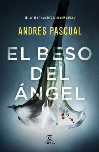 BESO DEL ÁNGEL, EL | 9788467057751 | PASCUAL, ANDRÉS | Llibreria Aqualata | Comprar llibres en català i castellà online | Comprar llibres Igualada