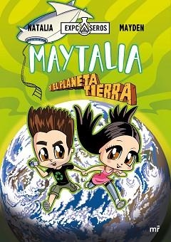 MAYTALIA Y EL PLANETA TIERRA | 9788427047006 | NATALIA/MAYDEN | Llibreria Aqualata | Comprar llibres en català i castellà online | Comprar llibres Igualada