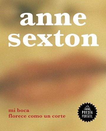 MI BOCA FLORECE COMO UN CORTE | 9788439736936 | SEXTON, ANNE | Llibreria Aqualata | Comprar llibres en català i castellà online | Comprar llibres Igualada