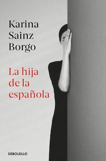 HIJA DE LA ESPAÑOLA, LA | 9788466350426 | SAINZ BORGO, KARINA | Llibreria Aqualata | Comprar llibres en català i castellà online | Comprar llibres Igualada