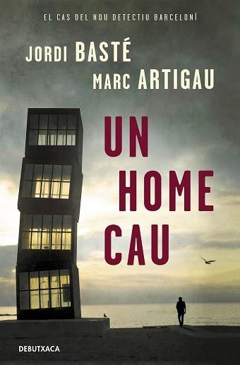 UN HOME CAU (DETECTIU ALBERT MARTÍNEZ 1) | 9788418132544 | BASTÉ, JORDI / ARTIGAU, MARC | Llibreria Aqualata | Comprar llibres en català i castellà online | Comprar llibres Igualada