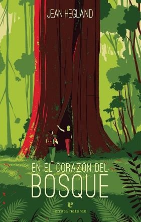 EN EL CORAZÓN DEL BOSQUE | 9788417800512 | HEGLAND, JEAN | Llibreria Aqualata | Comprar llibres en català i castellà online | Comprar llibres Igualada