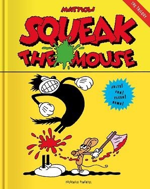 SQUEAK THE MOUSE | 9788417617318 | MATTIOLI, MASSIMO | Llibreria Aqualata | Comprar llibres en català i castellà online | Comprar llibres Igualada