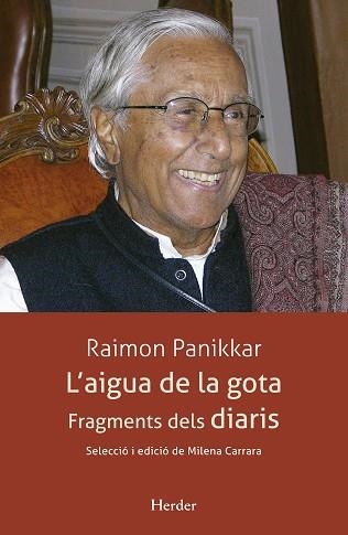 AIGUA DE LA GOTA,L' | 9788425441387 | PANIKKAR, RAIMON | Llibreria Aqualata | Comprar llibres en català i castellà online | Comprar llibres Igualada