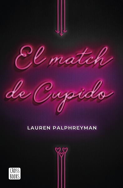 MATCH DE CUPIDO, EL | 9788408224211 | PALPHREYMAN, LAUREN | Llibreria Aqualata | Comprar llibres en català i castellà online | Comprar llibres Igualada