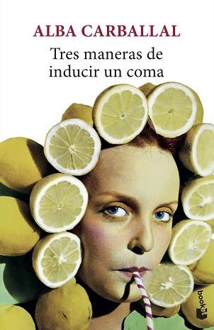 TRES MANERAS DE INDUCIR UN COMA | 9788432236426 | CARBALLAL, ALBA | Llibreria Aqualata | Comprar llibres en català i castellà online | Comprar llibres Igualada