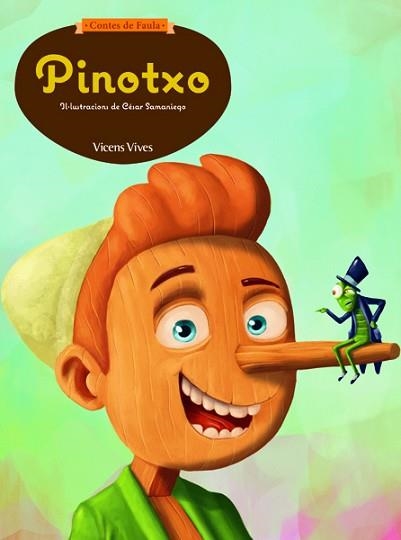 PINOTXO (CONTES DE FAULA) | 9788468220253 | SIERRA HERNANDEZ, SERGIO ANTONIO | Llibreria Aqualata | Comprar llibres en català i castellà online | Comprar llibres Igualada