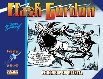 FLASH GORDON. EL HOMBRE SIN PLANETA 1953-1955 (DAILY STRIPS) | 9788417956585 | BARRY, DAN | Llibreria Aqualata | Comprar llibres en català i castellà online | Comprar llibres Igualada