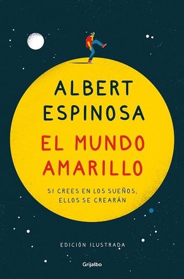 MUNDO AMARILLO, EL (EDICIÓN ILUSTRADA) | 9788425359361 | ESPINOSA, ALBERT | Llibreria Aqualata | Comprar llibres en català i castellà online | Comprar llibres Igualada