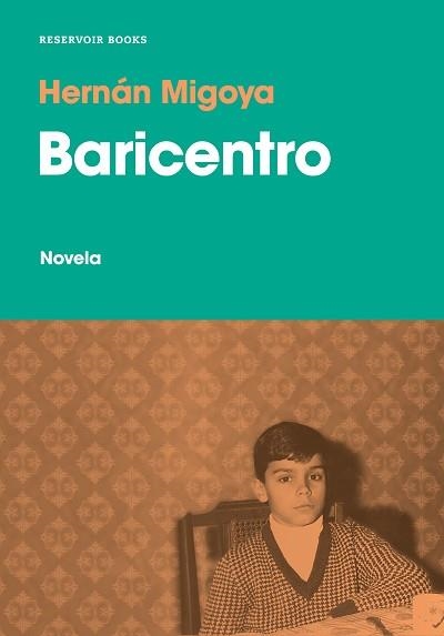 BARICENTRO | 9788417910167 | MIGOYA, HERNÁN | Llibreria Aqualata | Comprar llibres en català i castellà online | Comprar llibres Igualada