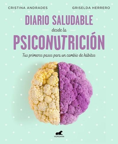 DIARIO SALUDABLE DESDE LA PSICONUTRICIÓN | 9788417664947 | ANDRADES, CRISTINA / HERRERO, GRISELDA | Llibreria Aqualata | Comprar llibres en català i castellà online | Comprar llibres Igualada