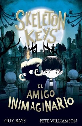 SKELETON KEYS. EL AMIGO INIMAGINARIO | 9788424666347 | BASS, GUY | Llibreria Aqualata | Comprar llibres en català i castellà online | Comprar llibres Igualada