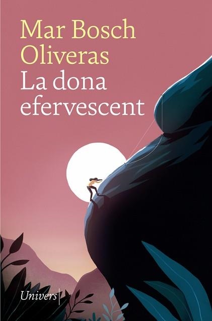 DONA EFERVESCENT, LA | 9788417868536 | BOSCH OLIVERAS, MAR | Llibreria Aqualata | Comprar llibres en català i castellà online | Comprar llibres Igualada