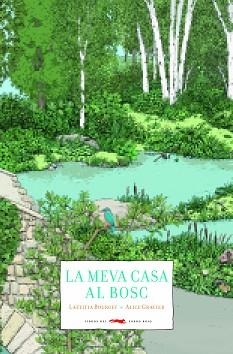 MEVA CASA AL BOSC, LA | 9788494990403 | BOURGET, LAËTITIA | Llibreria Aqualata | Comprar llibres en català i castellà online | Comprar llibres Igualada