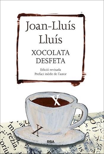 XOCOLATA DESFETA | 9788482647289 | LLUIS,  JOAN-LLUÍS | Llibreria Aqualata | Comprar llibres en català i castellà online | Comprar llibres Igualada