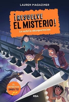 RESUELVE EL MISTERIO 2. LA ACTRIZ DESAPARECIDA | 9788427219595 | MAGAZINER LAUREN | Llibreria Aqualata | Comprar llibres en català i castellà online | Comprar llibres Igualada