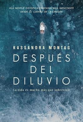 DESPUÉS DEL DILUVIO | 9788491394686 | MONTAG, KASSANDRA | Llibreria Aqualata | Comprar llibres en català i castellà online | Comprar llibres Igualada