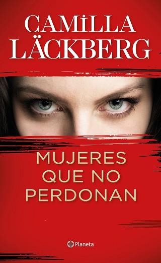 MUJERES QUE NO PERDONAN | 9788408229612 | LÄCKBERG, CAMILLA | Llibreria Aqualata | Comprar llibres en català i castellà online | Comprar llibres Igualada