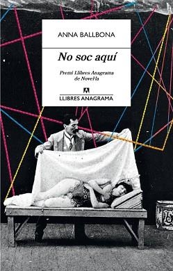 NO SOC AQUÍ | 9788433915825 | BALLBONA, ANNA | Llibreria Aqualata | Comprar llibres en català i castellà online | Comprar llibres Igualada