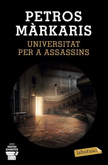 UNIVERSITAT PER A ASSASSINS | 9788417423469 | MÁRKARIS, PETROS | Llibreria Aqualata | Comprar libros en catalán y castellano online | Comprar libros Igualada