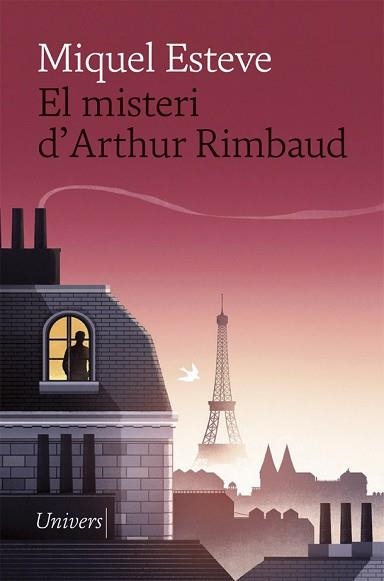 MISTERI D'ARTHUR RIMBAUD, EL | 9788417868543 | ESTEVE, MIQUEL | Llibreria Aqualata | Comprar llibres en català i castellà online | Comprar llibres Igualada