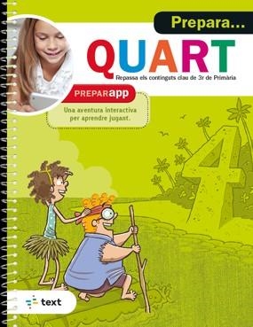 PREPARA QUART | 9788441233492 | EQUIP PEDAGÒGIC I EDITORIAL DE TEXT | Llibreria Aqualata | Comprar llibres en català i castellà online | Comprar llibres Igualada