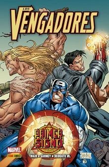 VENGADORES, LOS. PRIMER SIGNO | 9788413343617 | WAID, MARK/ GARNEY, RON/ MESSNER-LOEBS, W./ DEODATO JR., MIKE | Llibreria Aqualata | Comprar llibres en català i castellà online | Comprar llibres Igualada