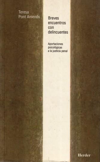 BREVES ENCUENTROS CON DELINCUENTES | 9788425420627 | PONT AMENOS, TERESA | Llibreria Aqualata | Comprar llibres en català i castellà online | Comprar llibres Igualada