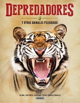 DEPREDADORES Y OTROS ANIMALES PELIGROSOS | 9788467756531 | PAINO DE PEDRO, JAIME | Llibreria Aqualata | Comprar llibres en català i castellà online | Comprar llibres Igualada