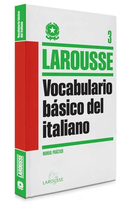 VOCABULARIO BÁSICO DEL ITALIANO | 9788415411888 | LAROUSSE EDITORIAL | Llibreria Aqualata | Comprar llibres en català i castellà online | Comprar llibres Igualada