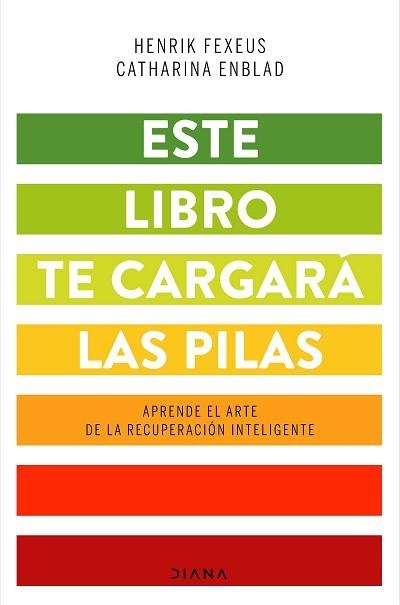 ESTE LIBRO TE CARGARÁ LAS PILAS | 9788418118043 | FEXEUS, HENRIK / ENBLAD, CATHARINA | Llibreria Aqualata | Comprar llibres en català i castellà online | Comprar llibres Igualada