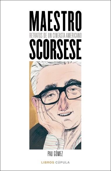 MAESTRO SCORSESE | 9788448027100 | GÓMEZ, PAU | Llibreria Aqualata | Comprar llibres en català i castellà online | Comprar llibres Igualada