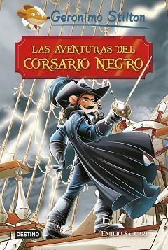 AVENTURAS DEL CORSARIO NEGRO, LAS. GERONIMO STILTON | 9788408181019 | STILTON, GERONIMO | Llibreria Aqualata | Comprar llibres en català i castellà online | Comprar llibres Igualada