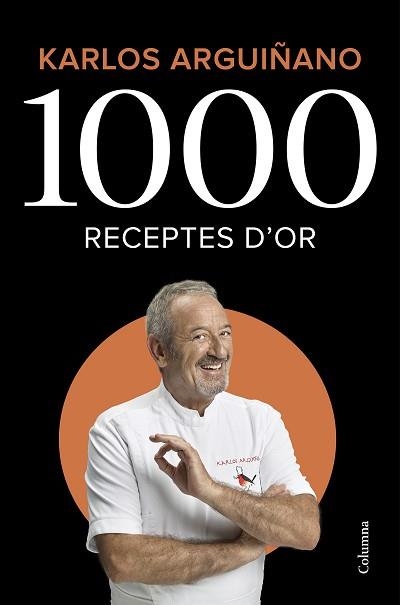 1000 RECEPTES D'OR | 9788466426459 | ARGUIÑANO, KARLOS | Llibreria Aqualata | Comprar llibres en català i castellà online | Comprar llibres Igualada