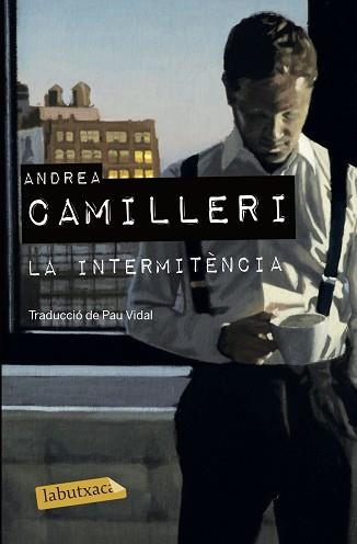 INTERMITÈNCIA, LA | 9788417423322 | CAMILLERI, ANDREA | Llibreria Aqualata | Comprar llibres en català i castellà online | Comprar llibres Igualada