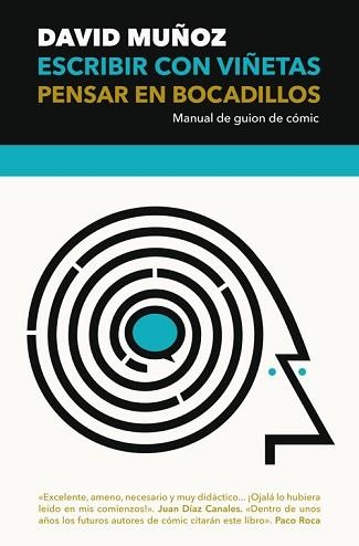 ESCRIBIR CON VIÑETAS, PENSAR EN BOCADILLOS | 9788417645083 | MUÑOZ PANTIGA, DAVID | Llibreria Aqualata | Comprar llibres en català i castellà online | Comprar llibres Igualada