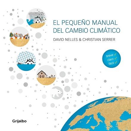 PEQUEÑO MANUAL DEL CAMBIO CLIMÁTICO, EL | 9788418007255 | NELLES, DAVID / SERRER, CHRISTIAN | Llibreria Aqualata | Comprar llibres en català i castellà online | Comprar llibres Igualada