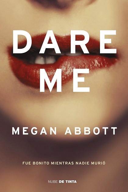 DARE ME | 9788417605377 | ABBOTT, MEGAN | Llibreria Aqualata | Comprar llibres en català i castellà online | Comprar llibres Igualada