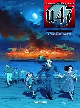 U47 06 AMERICA EN GUERRA | 9788416249343 | JENNISON/ BALSA/ CANIAUX | Llibreria Aqualata | Comprar llibres en català i castellà online | Comprar llibres Igualada