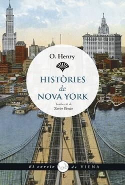 HISTÒRIES DE NOVA YORK | 9788417998356 | O. HENRY (PORTER, WILLIAM SYDNEY) | Llibreria Aqualata | Comprar llibres en català i castellà online | Comprar llibres Igualada