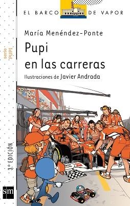 PUPI EN LAS CARRERAS (BARCO DE VAPOR BLANCO PUPI 13) | 9788467561173 | MENÉNDEZ-PONTE, MARÍA | Llibreria Aqualata | Comprar llibres en català i castellà online | Comprar llibres Igualada