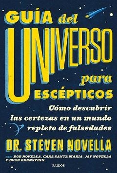 GUÍA DEL UNIVERSO PARA ESCÉPTICOS | 9788449336959 | NOVELLA, STEVEN | Llibreria Aqualata | Comprar llibres en català i castellà online | Comprar llibres Igualada